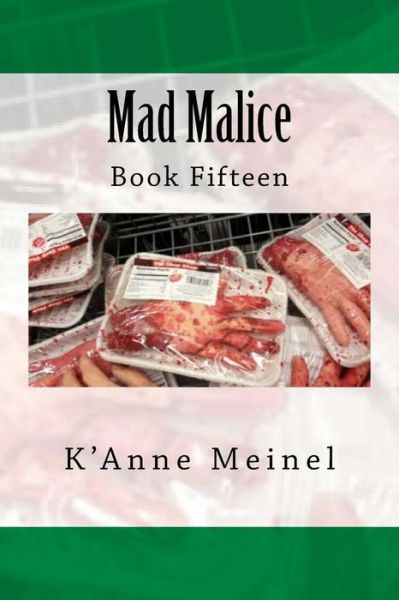 Cover for K'Anne Meinel · Mad Malice (Pocketbok) (2018)