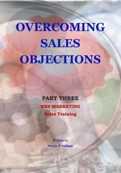 Cover for Wayne Shillum · Overcoming Sales Objections - Sales Training (Paperback Book) (2018)