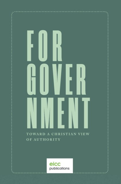 For Government: Toward a A Christian View of Authority - Joseph Boot - Boeken - Ezra Press - 9781989169124 - 15 januari 2020