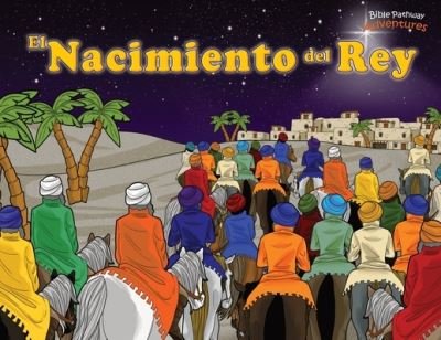 Cover for Pip Reid · El Nacimiento del Rey (Taschenbuch) (2020)