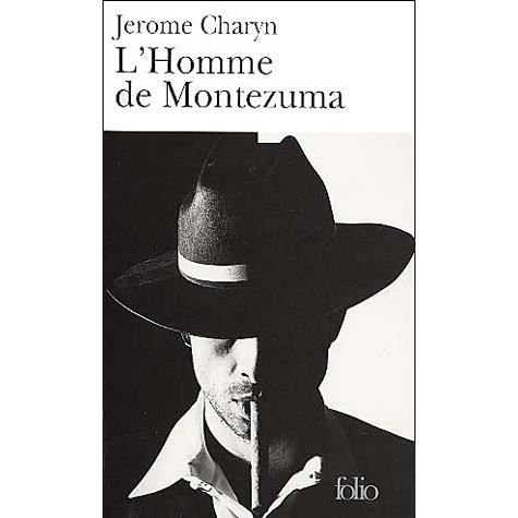 Cover for Jerome Charyn · Homme De Montezuma (Folio) (French Edition) (Paperback Book) [French edition] (2001)