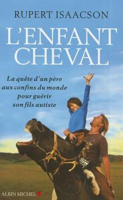 Cover for Rupert Isaacson · Enfant Cheval (L') (Memoires - Temoignages - Biographies) (French Edition) (Paperback Book) [French edition] (2009)