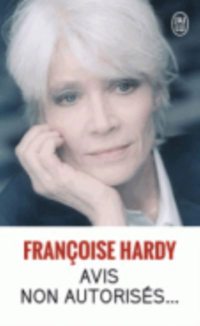 Cover for Francoise Hardy · Avis non autorises (Taschenbuch) (2016)