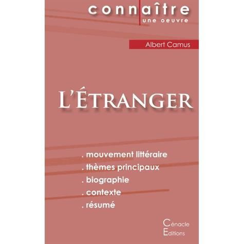 Fiche de lecture L'Etranger de Albert Camus (analyse litteraire de reference et resume complet) - Albert Camus - Livres - Les Editions Du Cenacle - 9782367885124 - 10 janvier 2019