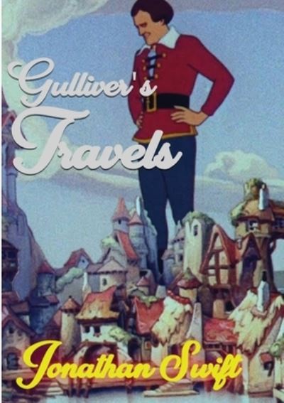 Cover for Jonathan Swift · Gulliver's Travels (Paperback Book) (2020)