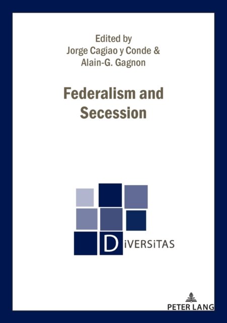 Cover for Federalism and Secession - Diversitas (Paperback Bog) [New edition] (2021)