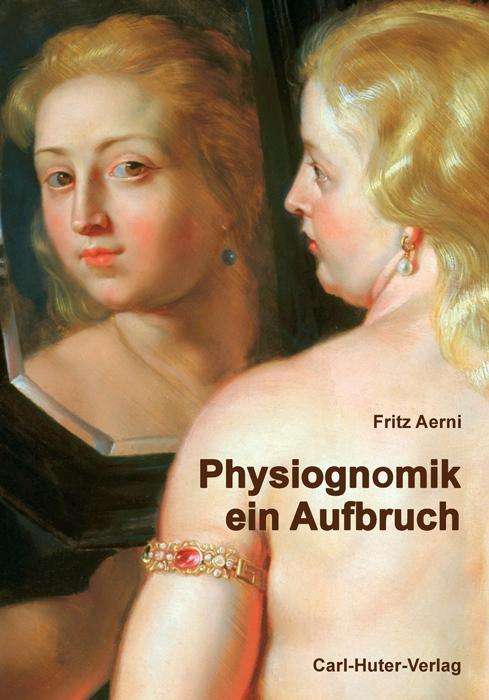 Cover for Aerni · Physiognomik - ein Aufbruch (Book)