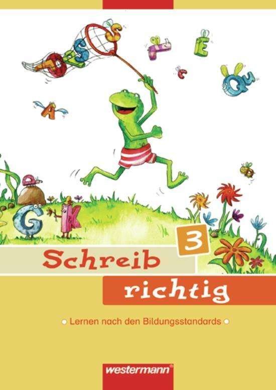 Cover for Various authors · Schreib richtig 3 (Paperback Book) (2007)