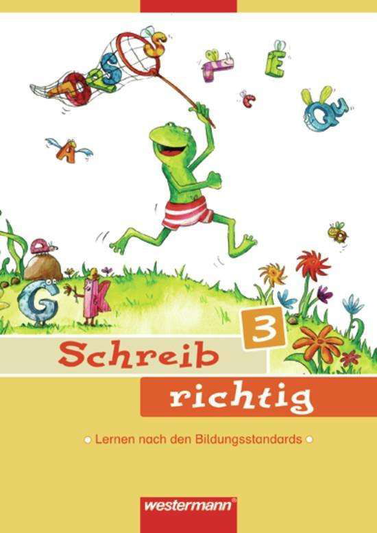 Schreib richtig 3 - Various authors - Books - Bildungshaus Schulbuchverlage Westermann - 9783141220124 - July 1, 2007