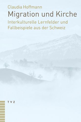 Cover for Claudia Hoffmann · Migration Und Kirche (Paperback Book) (2021)