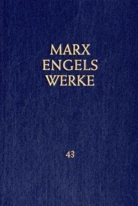 Cover for Friedrich Engels · MEW / Marx-Engels-Werke Band 43 (Hardcover bog) (1990)