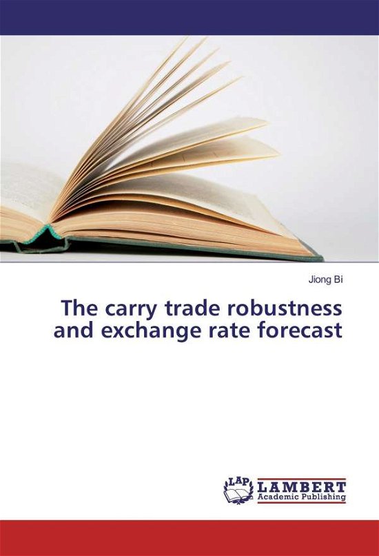 Cover for Bi · The carry trade robustness and excha (Book)