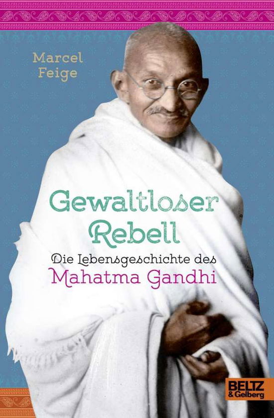 Cover for Feige · Gewaltloser Rebell. Die Lebensges (Buch)