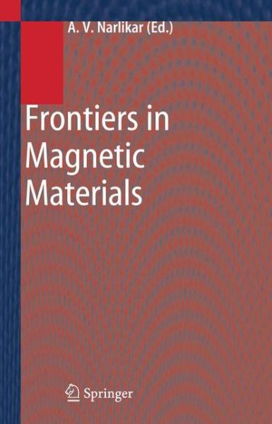 Cover for Anant V Narlikar · Frontiers in Magnetic Materials (Hardcover Book) [2005 edition] (2005)