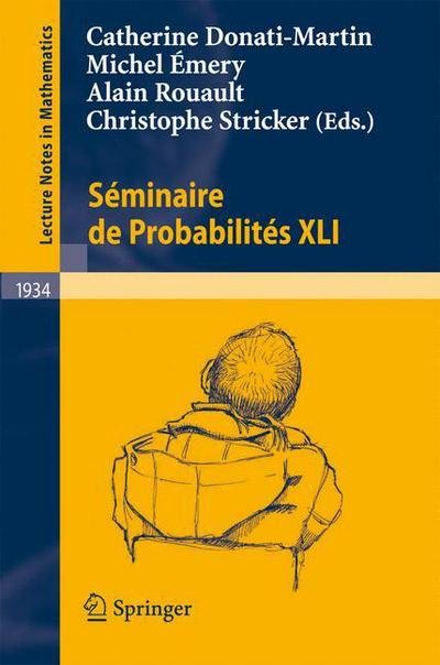 Cover for Catherine Donati-martin · Seminaire De Probabilites - Lecture Notes in Mathematics (Paperback Book) (2008)