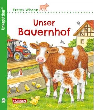 Unkaputtbar: Erstes Wissen: Unser Bauernhof - Petra Klose - Livros - Carlsen - 9783551036124 - 27 de maio de 2022