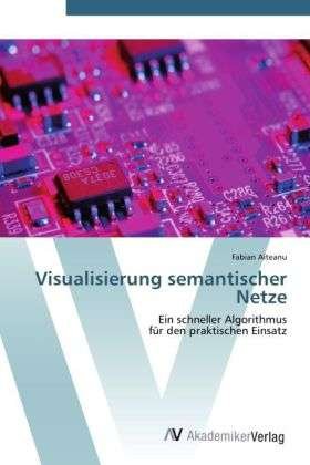 Cover for Aiteanu · Visualisierung semantischer Net (Bok) (2012)