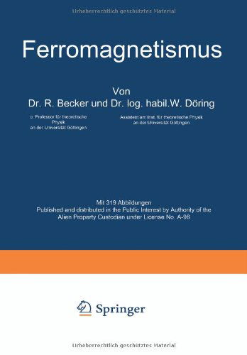 Cover for R Becker · Ferromagnetismus (Paperback Book) [Softcover Reprint of the Original 1st 1939 edition] (1939)