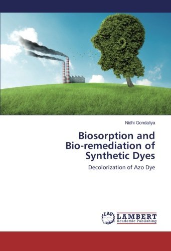 Cover for Nidhi Gondaliya · Biosorption and  Bio-remediation of Synthetic Dyes (Paperback Book) (2013)