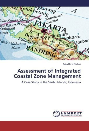 Cover for Aulia Riza Farhan · Assessment of Integrated Coastal Zone Management: a Case Study in the Seribu Islands, Indonesia (Pocketbok) (2014)