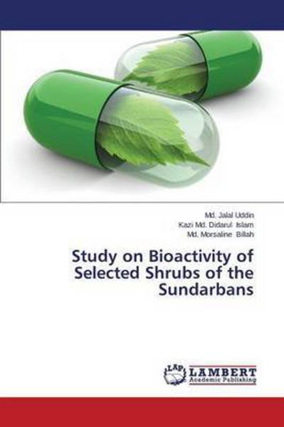 Cover for Uddin Md Jalal · Study on Bioactivity of Selected Shrubs of the Sundarbans (Pocketbok) (2015)