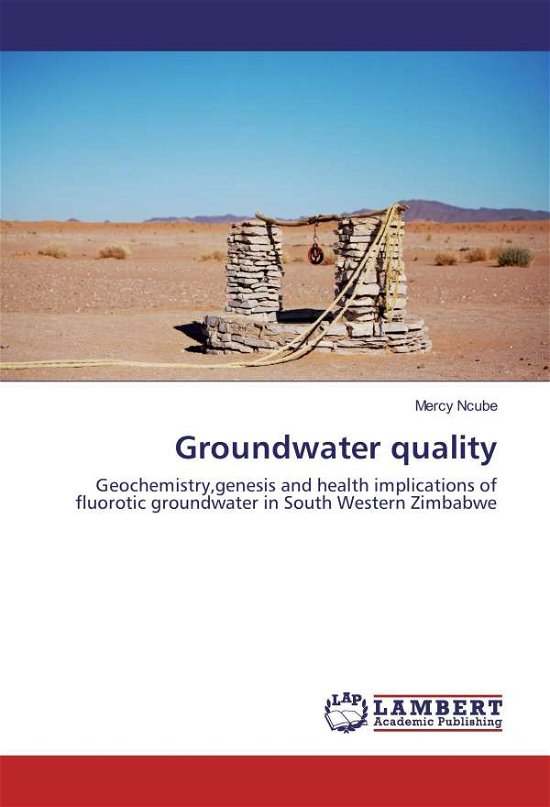 Cover for Ncube · Groundwater quality (Bok)