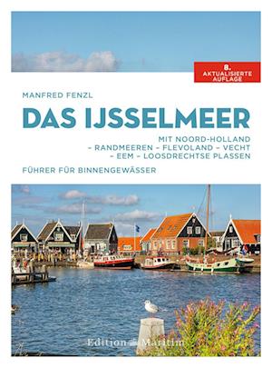 Cover for Manfred Fenzl · Das IJsselmeer (Book) (2022)