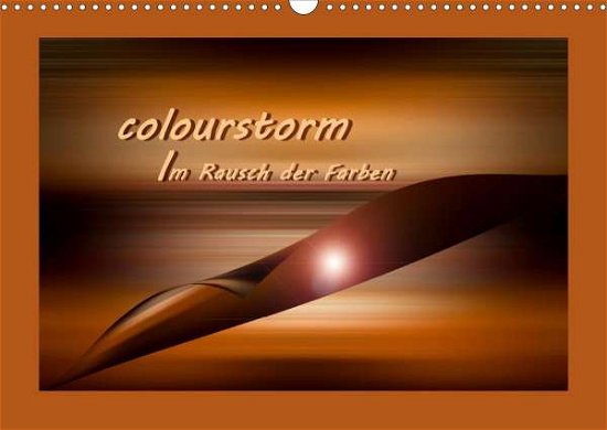 Cover for Storm · Colourstorm - Im Rausch Der Farbe (Bog)