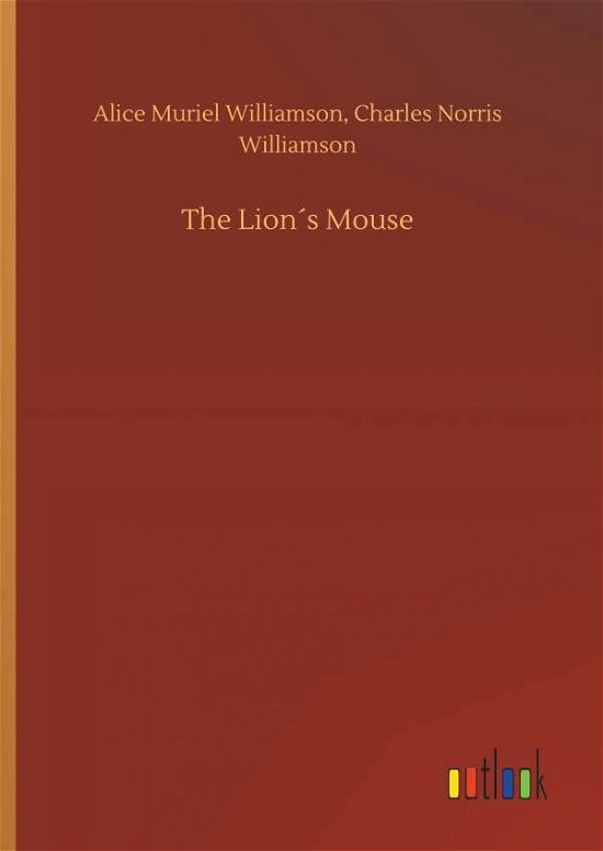 Cover for Williamson · The Lion s Mouse (Buch) (2018)
