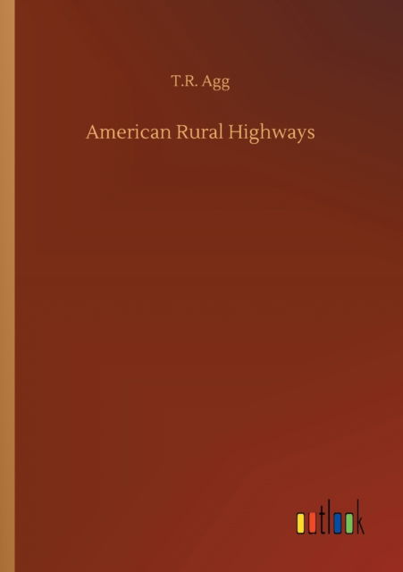 Cover for Agg · American Rural Highways (Book) (2019)