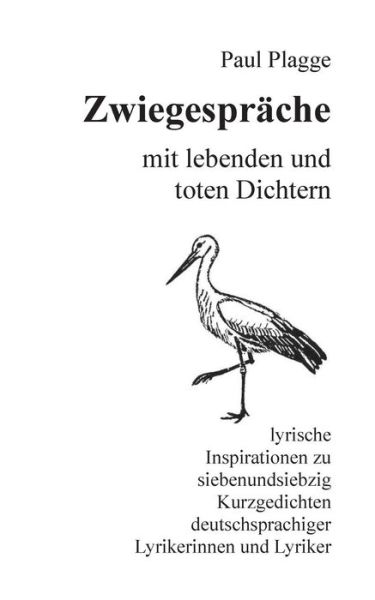 Cover for Paul Plagge · Zwiegespräche Mit Lebenden Und Toten Dichtern (Paperback Book) [German edition] (2015)