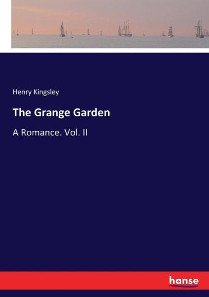 Cover for Kingsley · The Grange Garden (Bok) (2017)