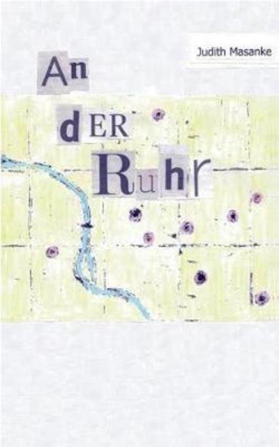 Cover for Masanke · An der Ruhr (Book) (2018)