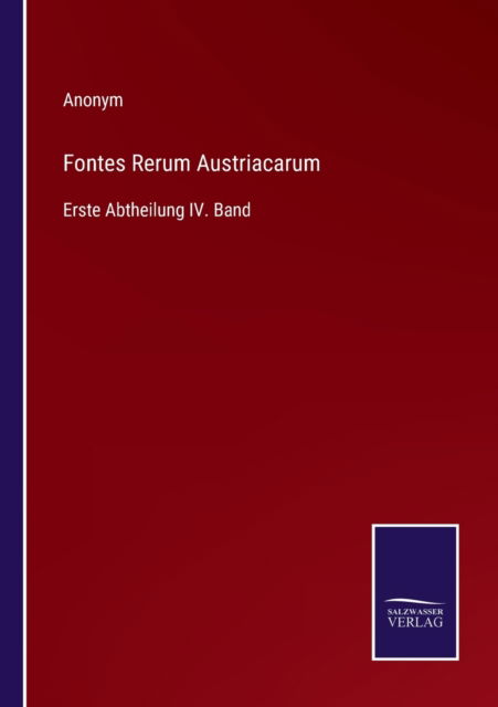 Cover for Anonym · Fontes Rerum Austriacarum (Paperback Book) (2022)