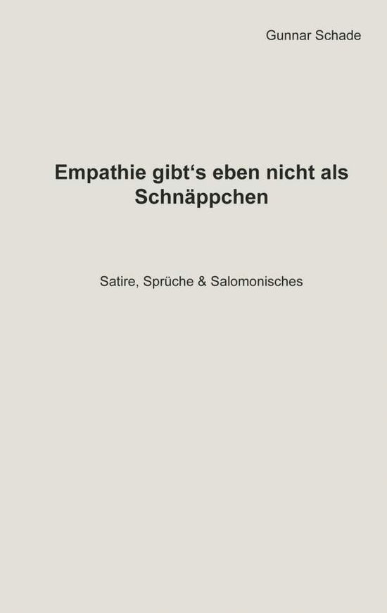 Cover for Schade · Empathie gibt s eben nicht als S (Book) (2018)