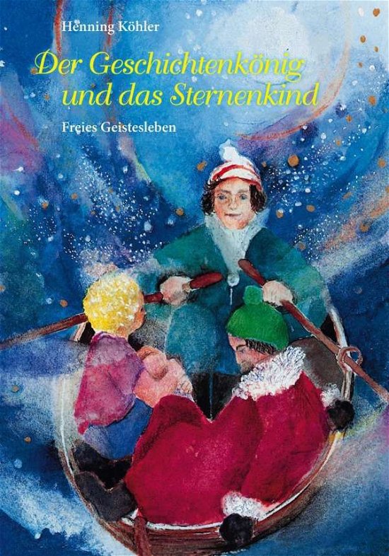 Cover for Köhler · Geschichtenkönig u.d.Sternenkind (Buch)