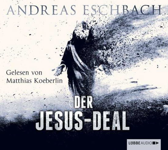 Der Jesus-deal - Andreas Eschbach - Música - LUEBBE AUDIO-DEU - 9783785750124 - 8 de octubre de 2014