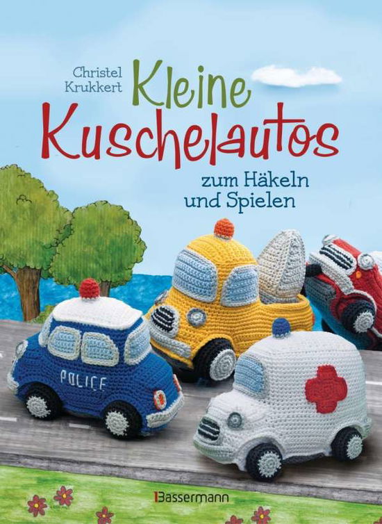 Kleine Kuschelautos zum Häkeln - Krukkert - Bøker -  - 9783809443124 - 