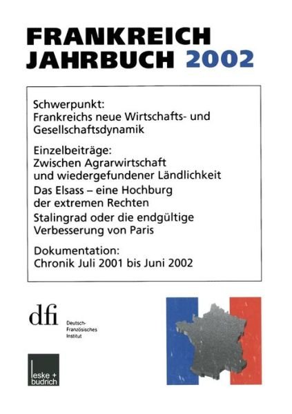 Cover for Lothar Albertin · Frankreich-Jahrbuch 2002: Politik, Wirtschaft, Gesellschaft, Geschichte, Kultur (Pocketbok) [2003 edition] (2003)