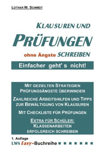 Cover for Lothar W Schmidt · Klausuren und Prufungen ohne AEngste schreiben (Paperback Book) [German edition] (2000)