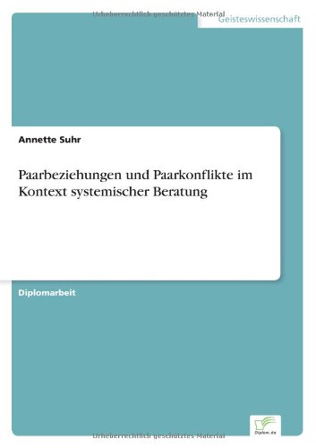 Cover for Annette Suhr · Paarbeziehungen und Paarkonflikte im Kontext systemischer Beratung (Paperback Book) [German edition] (2005)