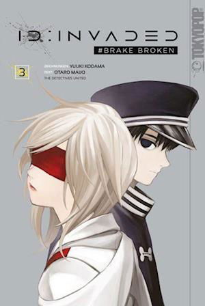 ID: Invaded #Brake Broken 03 - Yuuki Kodama - Livros - TOKYOPOP GmbH - 9783842071124 - 9 de março de 2022