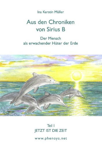 Cover for Ina Kerstin Mã1/4ller · Aus den Chroniken Von Sirius B (Paperback Book) [German edition] (2011)