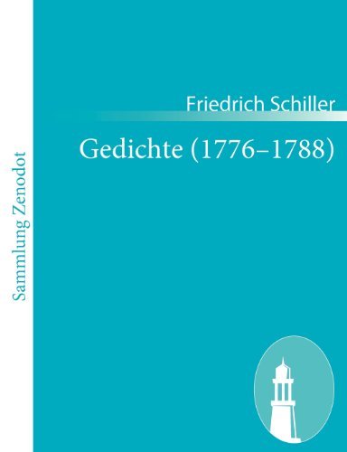 Cover for Friedrich Schiller · Gedichte (1776-1788) (German Edition) (Paperback Bog) [German edition] (2010)