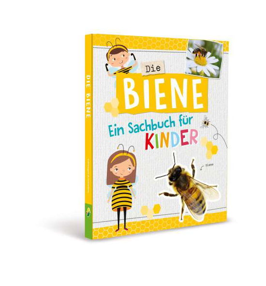 Cover for Kessel · Die Biene -  Ein Sachbuch für (Book)