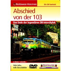 Cover for Riogrande · Abschied Von Der 103 (DVD) (2008)