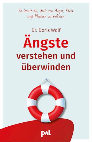 Cover for Doris Wolf · Ängste verstehen und überwinden (Bok) (2024)