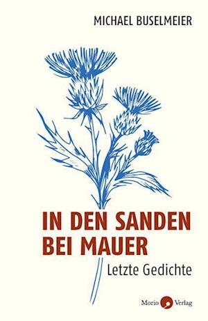 Cover for Michael Buselmeier · In den Sanden bei Mauer (Book) (2023)