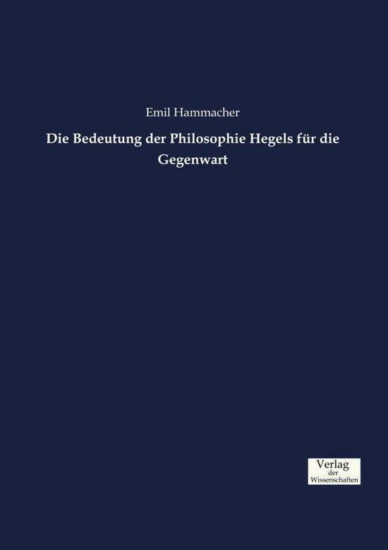 Cover for Hammacher · Die Bedeutung der Philosophie (Buch) (2019)