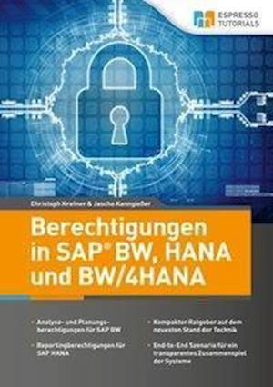 Cover for Christoph Kretner · Berechtigungen in SAP BW, HANA und BW/4HANA (Paperback Book) (2017)